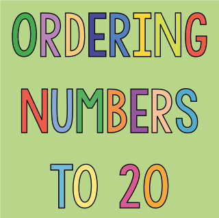 Ordering Numbers to 20