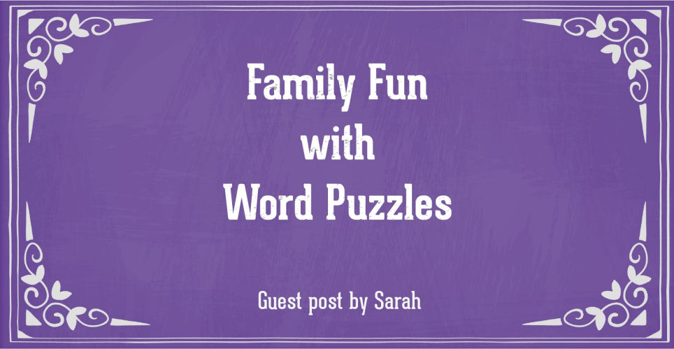 Guest Post - Family Fun with Word Puzzles