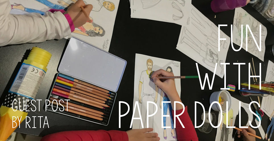 Guest Post - Having Fun with Paper Dolls Guest Post - Having Fun with Paper Dolls
