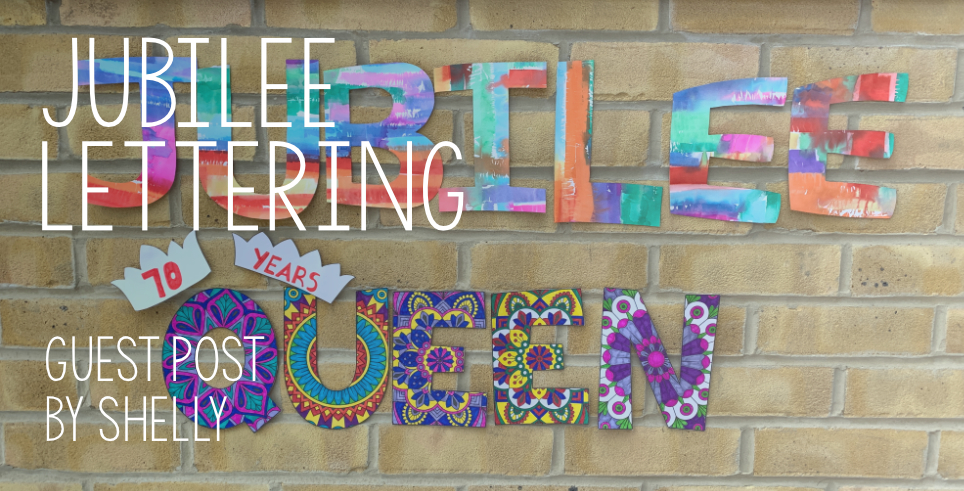 Guest Post - Jubilee Lettering