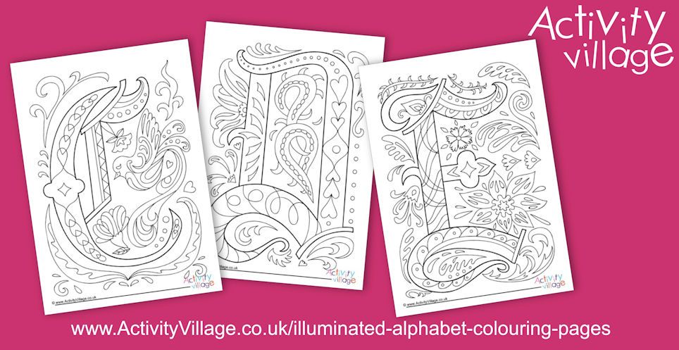 3 New Illuminated Alphabet Colouring Pages and Cards 3 New Illuminated Alphabet Colouring Pages and Cards