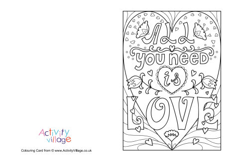 All you need is love colouring card
