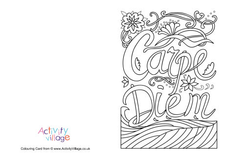 Carpe diem colouring card