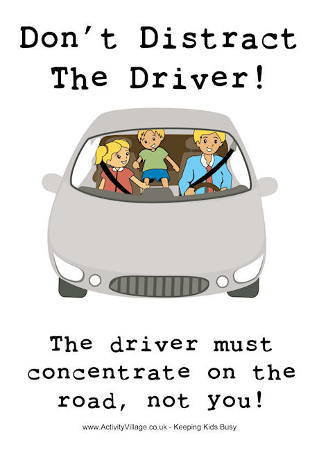 Don't distract the driver poster