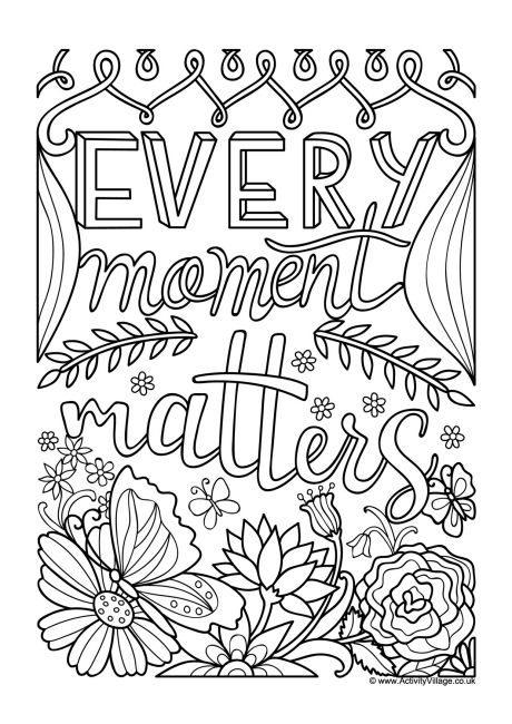 Every moment matters colouring page