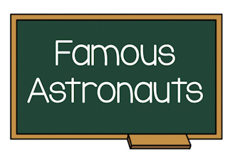 Famous Astronauts