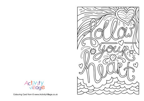 Follow your heart colouring card