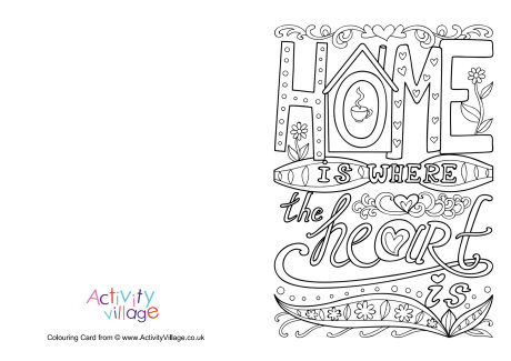 Home is where the heart is colouring card