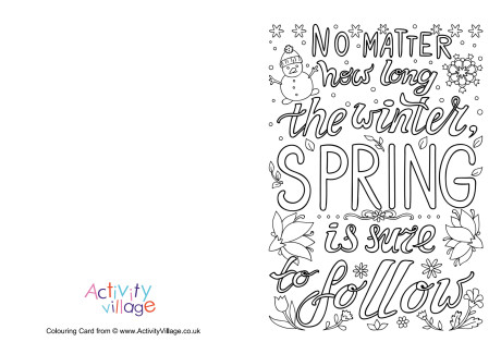 No matter how long the winter colouring card No matter how long the winter colouring card