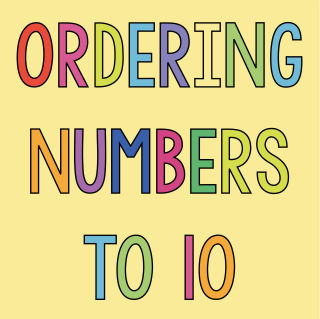 Ordering Numbers to 10