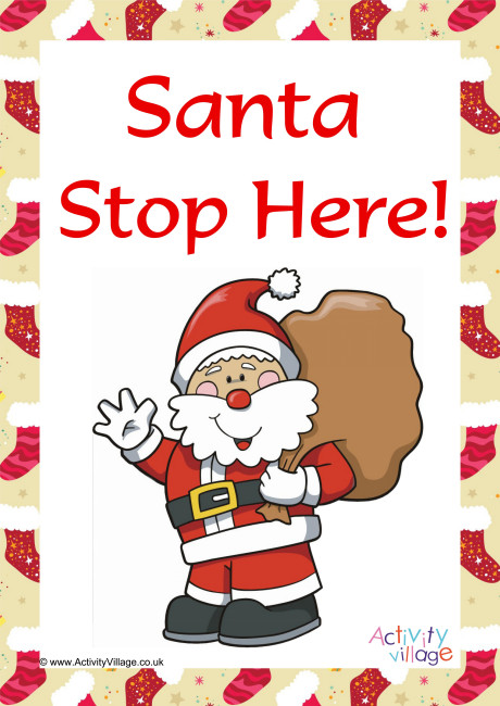 Santa Stop Here Sign