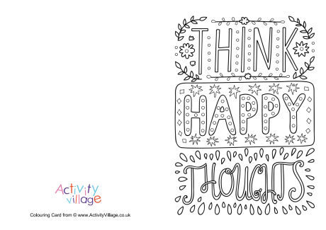 Think happy thoughts colouring card