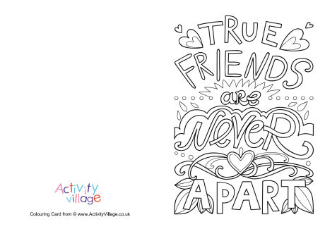 True friends are never apart colouring card