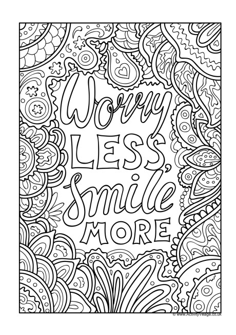Worry less smile more colouring page