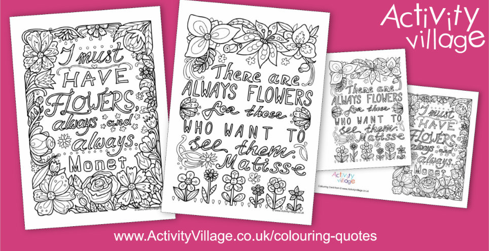 Lovely Flower Quotes for these Lovely Colouring Quote Pages and Cards