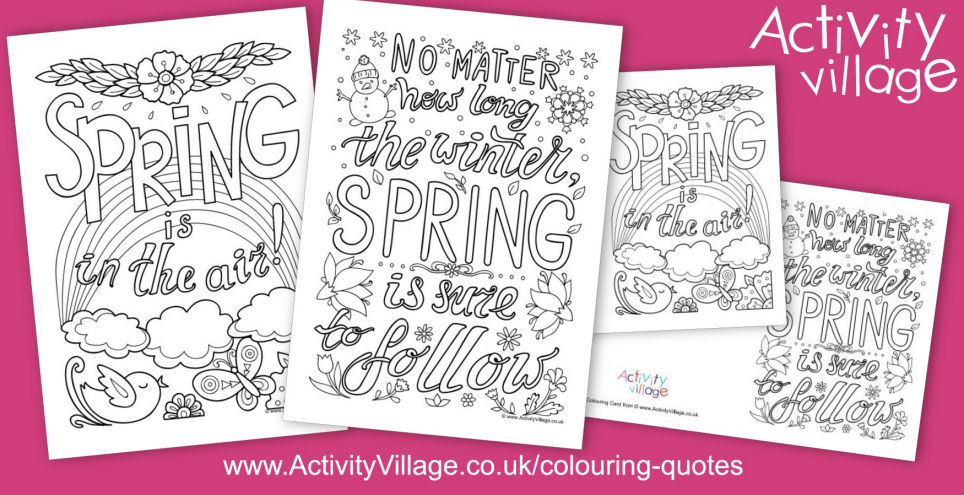 No Matter How Long The Winter .... New Colouring Quotes for Spring!