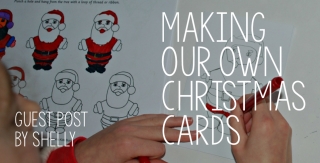 Guest Post - Making Our Own Christmas Cards