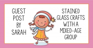 Stained Glass Crafts with a Mixed-Age Group