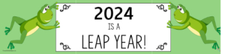 2024 Is A Leap Year Display Banner
