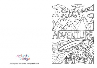 And So The Adventure Begins Colouring Card
