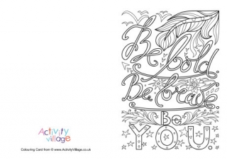 Be bold colouring card