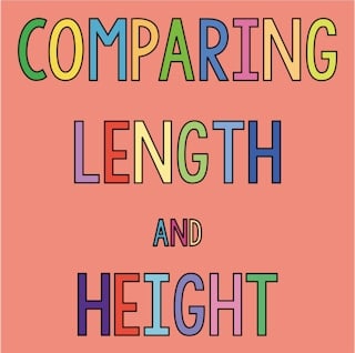 Comparing Length and Height