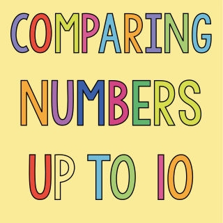 Comparing Numbers up to 10