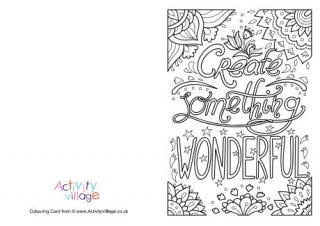 Create Something Wonderful Colouring Card