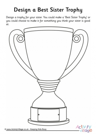 Design A Trophy For Sister