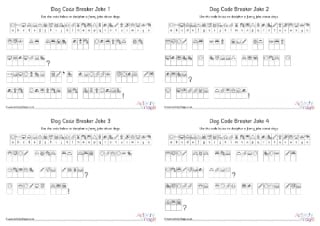 Dog Code Breaker Jokes