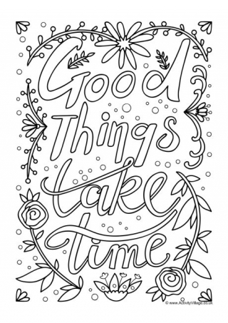Good Things Take Time Colouring Page