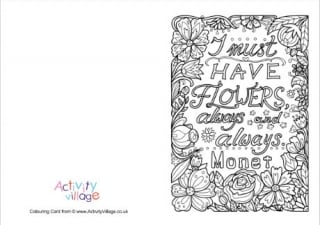 I Must Have Flowers Colouring Card