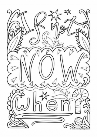 If Not Now When Colouring Page