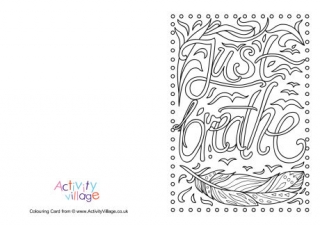 Just Breathe Colouring Card