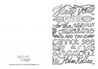 Keep Your Face to the Sunshine Colouring Card