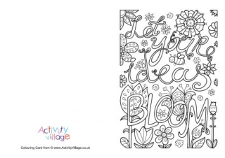 Let Your Ideas Bloom Colouring Card