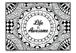 Life Is Awesome Colouring Page
