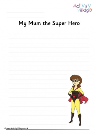 My Mum the Superhero Writing Page