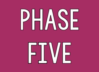 Phase Five