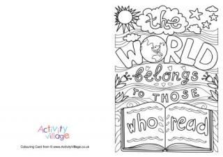 The World Belongs To Those Who Read Colouring Card
