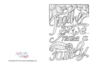 Together We Make A Family Colouring Card