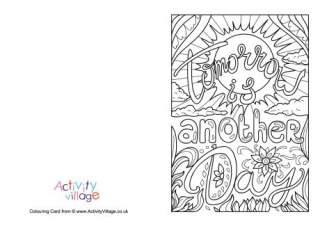 Tomorrow Is Another Day Colouring Card