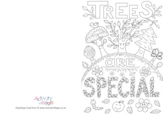 Trees Are Special Colouring Card