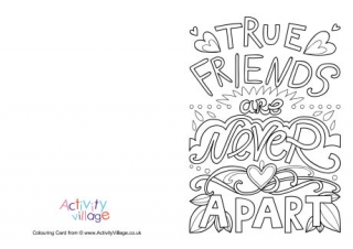True Friends Are Never Apart Colouring Card