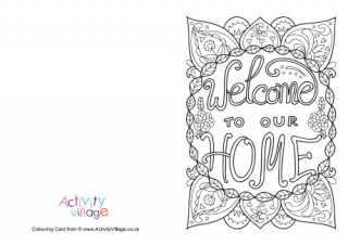 Welcome To Our Home Colouring Card
