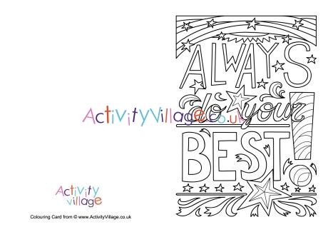 Always do your best colouring card