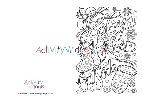 Baby it's cold outside colouring card