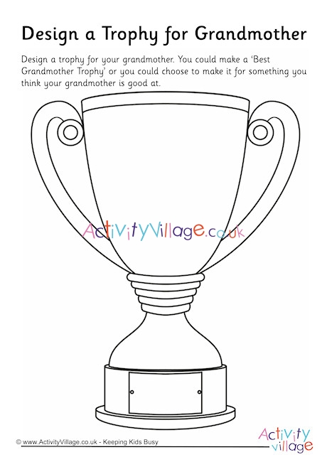 Design A Trophy For Grandmother
