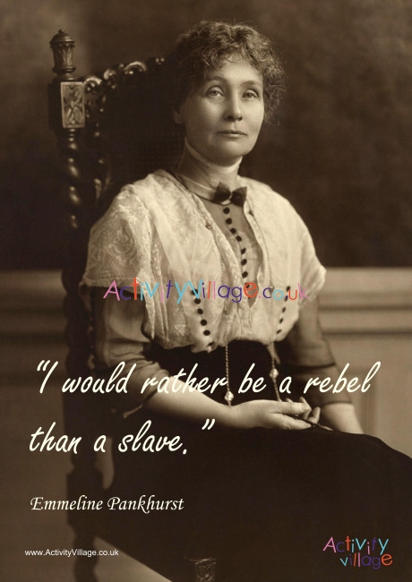 Emmeline Pankhurst Quote Poster