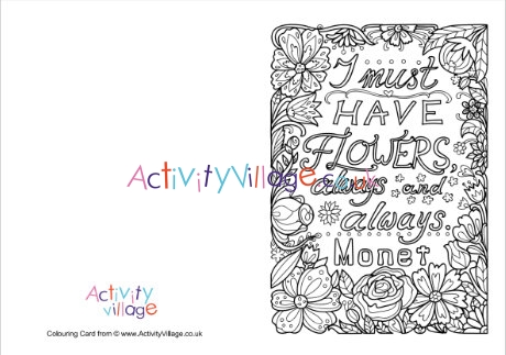 I must have flowers colouring card